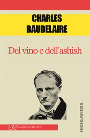 Cover of the book Del vino e dell'ashish by Oscar Wilde
