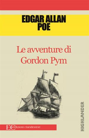 Cover of the book Le avventure di Gordon Pym by Paul Asensio, Iker Casanova