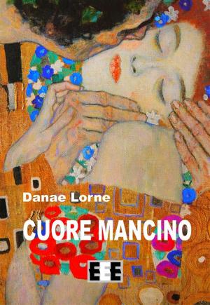 Cover of the book Cuore mancino by Chiara Curione