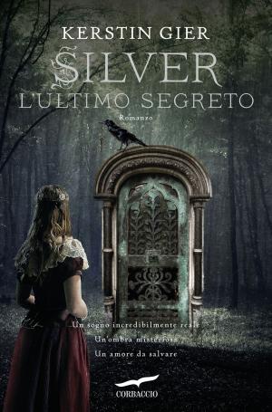 Cover of the book Silver. L'ultimo segreto by Diana Gabaldon