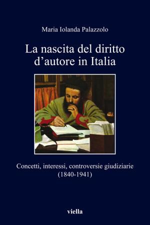 Cover of the book La nascita del diritto d’autore in Italia by Nicola Soloni