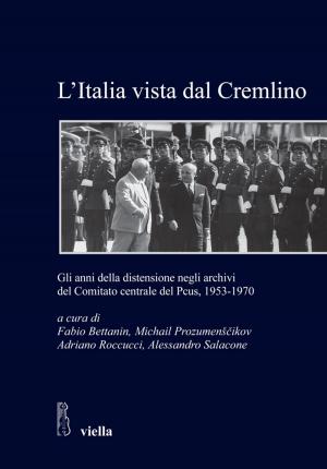 Cover of the book L’Italia vista dal Cremlino by Francesco Benigno