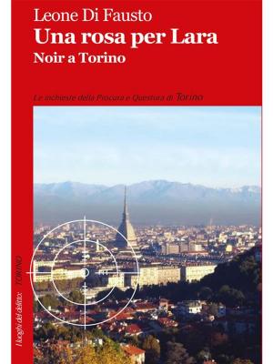 Cover of the book Una rosa per Lara by Lennie Surujbally
