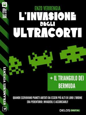 Book cover of L’invasione degli ultracorti + Il triangolo dei bermuda