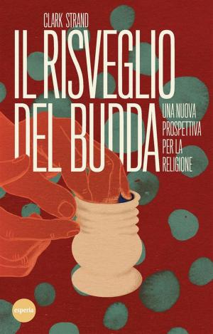 Book cover of Il risveglio del Budda