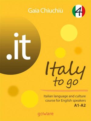 Cover of the book .it – Italy to go 4. Italian language and culture course for English speakers A1-A2 by Luisa Maesano