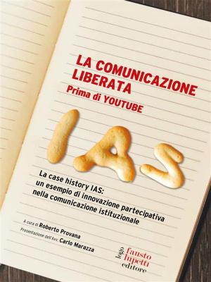 Cover of the book La comunicazione liberata by Christian H.Godefroy