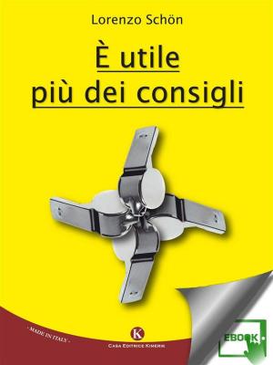 Cover of the book È utile più dei consigli by J. M. Scai