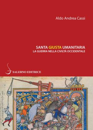 Cover of the book Santa giusta umanitaria by Luciano Canfora