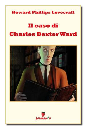 Book cover of Il caso di Charles Dexter Ward