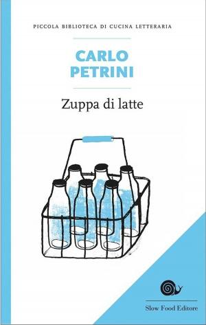 Book cover of Zuppa di latte