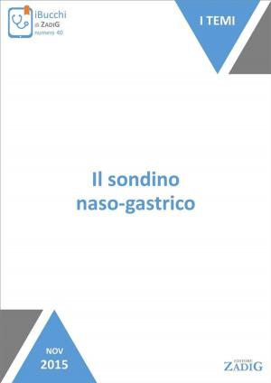 Book cover of Il sondino naso-gastrico