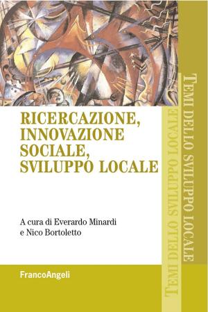 Cover of the book Ricercazione, innovazione sociale, sviluppo locale by Mette Lindgaard, Peter Thorgaard, Morten Wiene