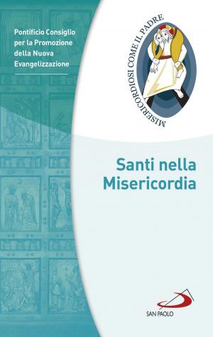 Cover of the book Santi nella Misericordia by Carlo Maria Martini