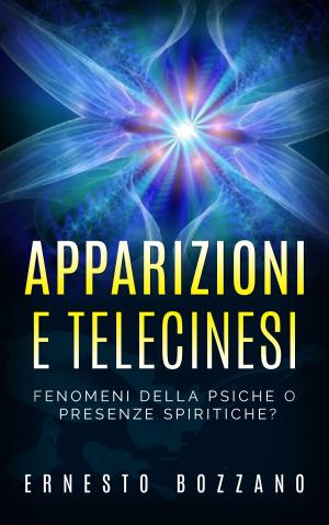 Book cover of Apparizioni e telecinesi