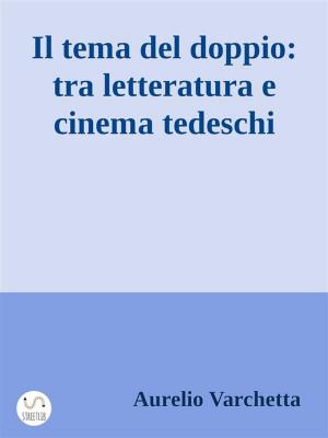 Book cover of Il tema del doppio: tra letteratura e cinema tedeschi