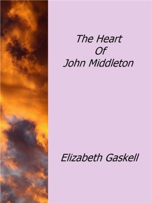 Book cover of The Heart Of John Middleton