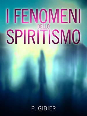 Cover of I Fenomeni dello Spiritismo