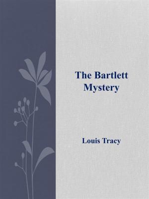 Book cover of The Bartlett Mystery