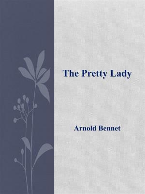 Cover of the book The Pretty Lady by Andrea Adriani