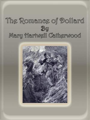 Book cover of The Romance of Dollard