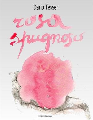 Book cover of Rosa spugnoso