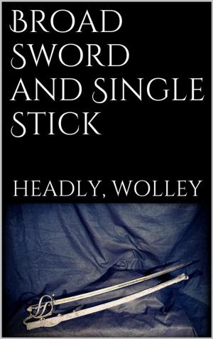 Cover of Broad Sword and Single Stick