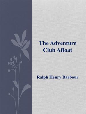 Cover of the book The Adventure Club Afloat by Jen McLaughlin