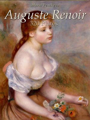 Cover of the book Auguste Renoir: 320 Plates by Maria Peitcheva