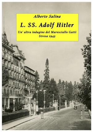 Cover of the book L. SS. Adolf Hitler by Paul Tsompanas