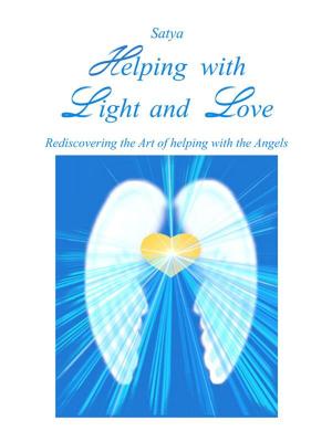 Cover of the book Helping with Light and Love by Alessandra Benassi