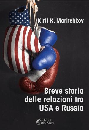 Book cover of Breve storia delle relazioni tra USA e Russia