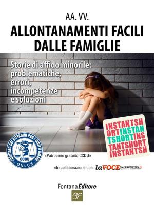 Cover of the book Allontanamenti facili dalle famiglie by Martin Sandiford