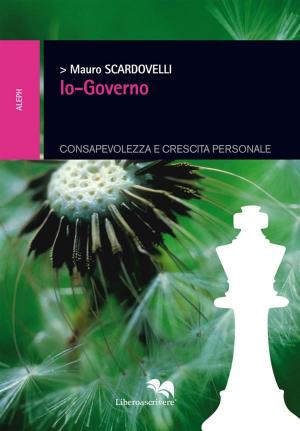 Cover of the book Io-Governo by Myriam Defilippi, Claudio e Lieto Cuccurullo