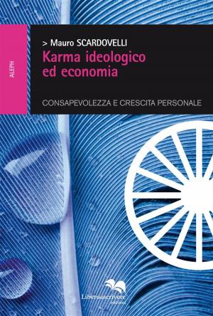 Cover of the book Karma ideologico ed economia by Danilo Briasco