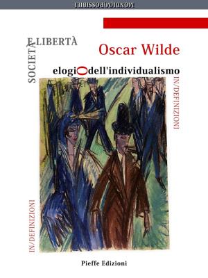 Book cover of Società e libertà: elogio dell'individualismo