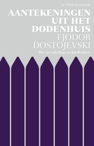 Cover of the book Aantekeningen uit het dodenhuis by A.H.J. Dautzenberg