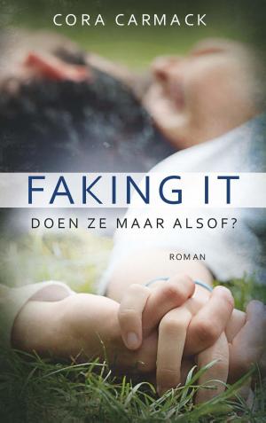 Cover of the book Faking it by Toon Tellegen