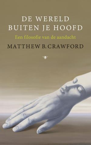 Cover of the book De wereld buiten je hoofd by Georges Simenon