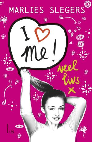 Cover of the book I love me by Michelle Miller