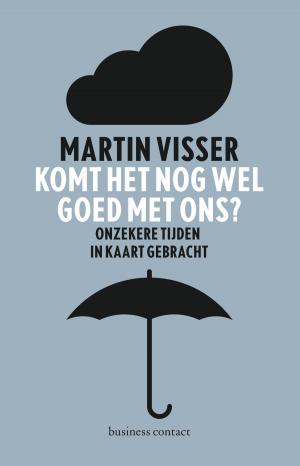 Cover of the book Komt het nog wel goed met ons? by Jan Brokken