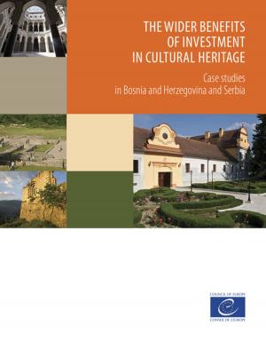 Cover of the book The wider benefits of investment in cultural heritage by Jean-Claude Beacco, Michael Byram, Marisa Cavalli, Daniel Coste, Mirjam Egli Cuenat, Francis Goullier, Johanna Panthier