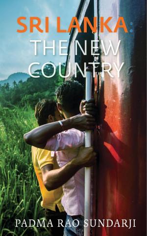 Cover of the book Sri Lanka: the New Country by Lakshmi Holmstrom