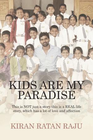 Cover of the book Kids are My Paradise by Dimple Walia
