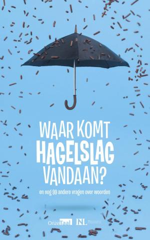 Cover of the book Waar komt hagelslag vandaan? by Marten Toonder