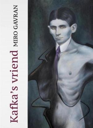 Cover of the book Kafka's vriend by Natalie Harris