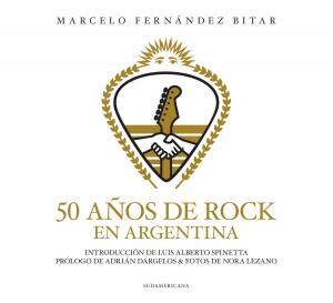 Cover of the book 50 años de rock en Argentina by Canela