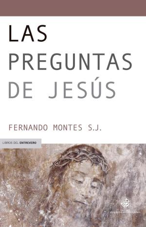 Cover of the book Las preguntas de Jesús by Fredy Parra