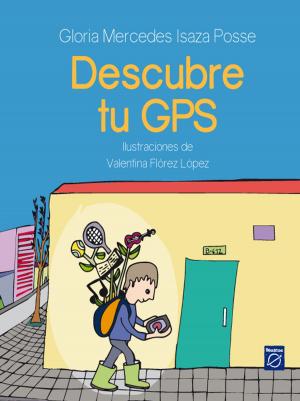 Cover of the book Descubre tu GPS by Elsa Lucia Arango