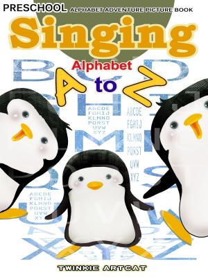 Book cover of Singing Alphabet A to Z